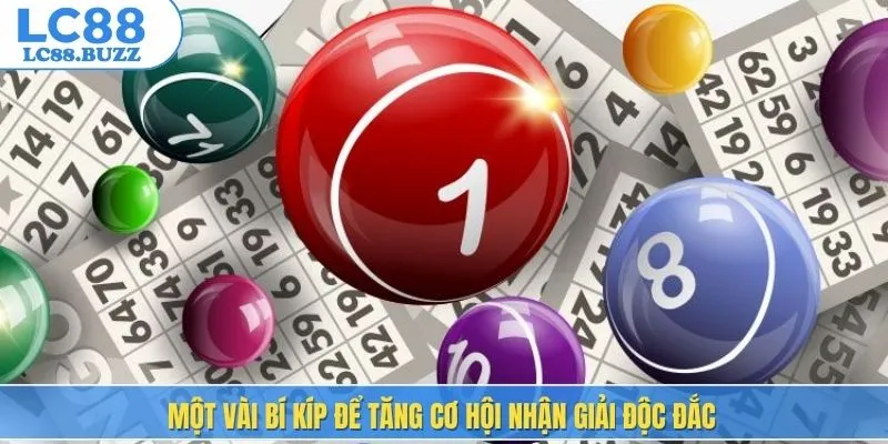 Một vài bí kíp để tăng cơ hội nhận giải độc đắc